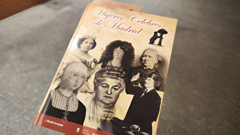 ‘Mujeres célebres de Madrid’: un libro para descubrir la historia