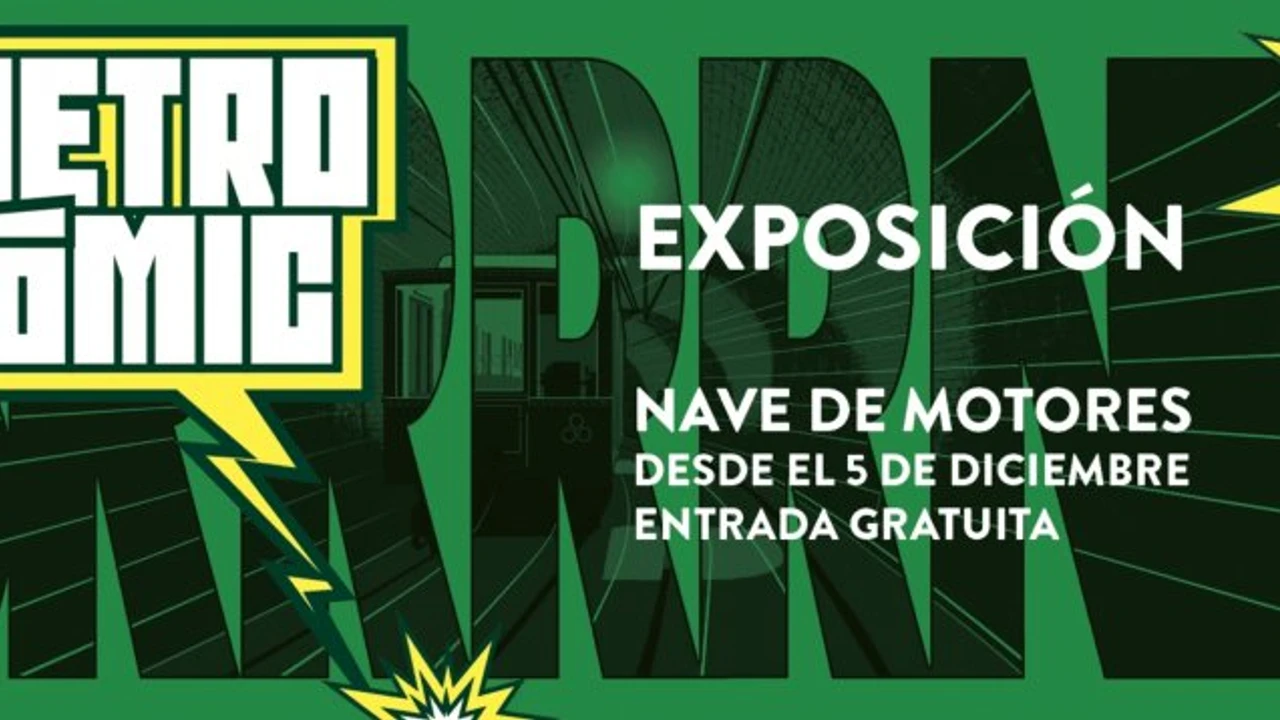 Exposición gratuita Metro Cómic en la Nave de Motores de Pacífico en Madrid